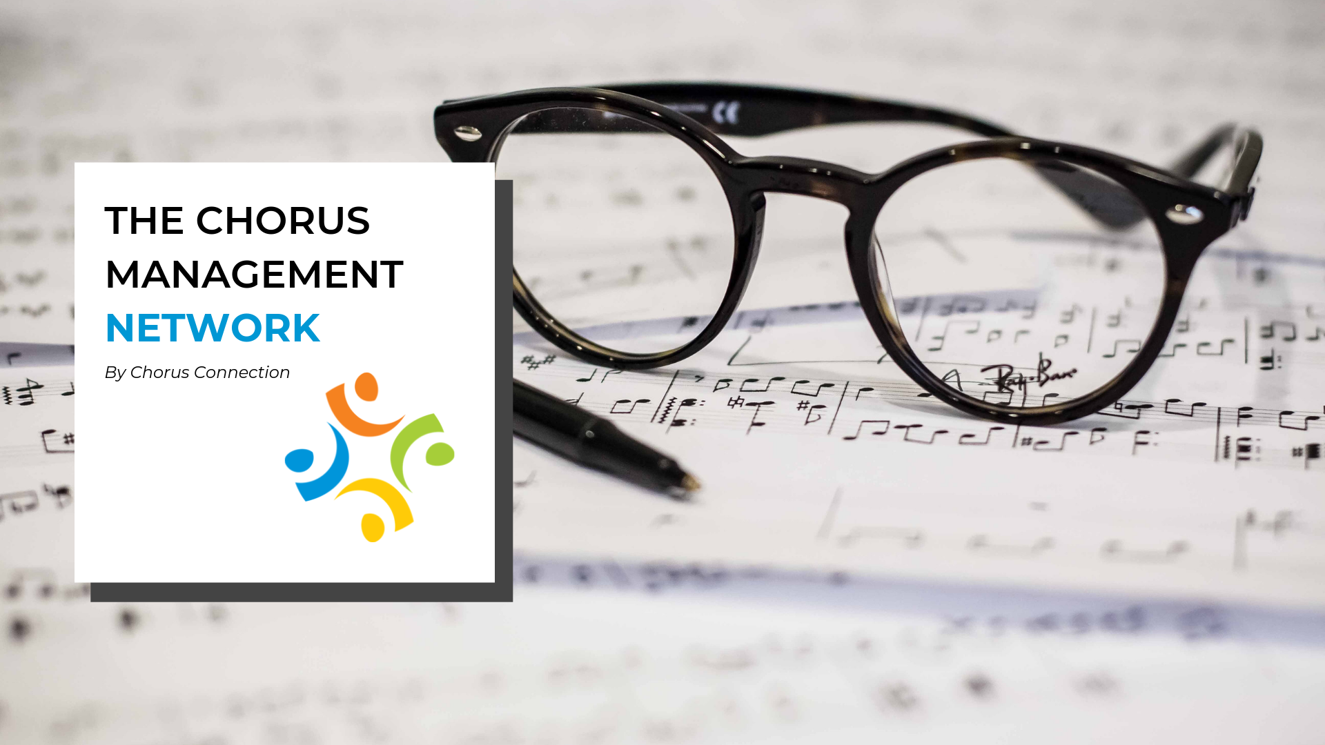 Announcing The Chorus Management Network A New Community for Executive